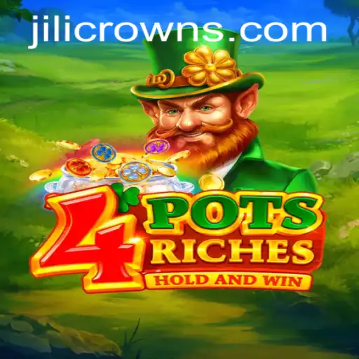 Discover the Thrills of 4potsriches: A Comprehensive Guide to JILICROWN's Latest Adventure