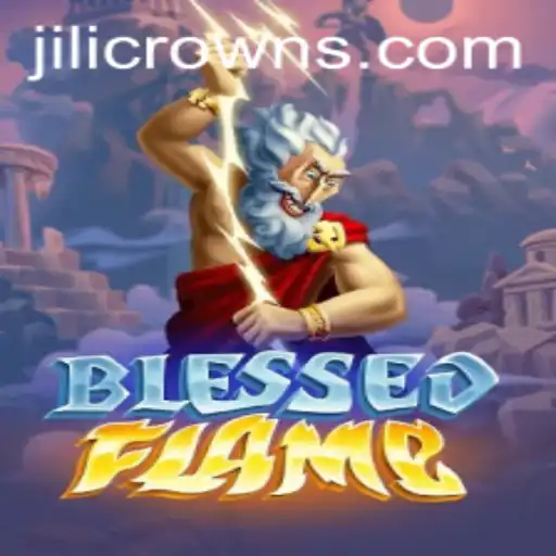 Exploring the Dynamic World of BlessedFlame: A Detailed Look at JILICROWN
