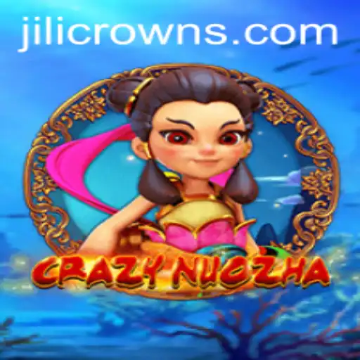 CrazyNuoZha: A Thrilling Journey with JILICROWN