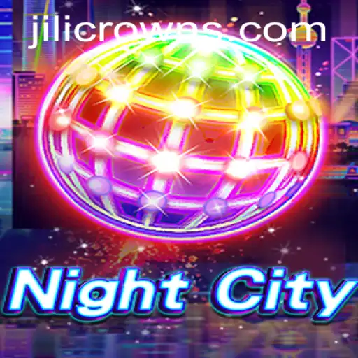 Explore the World of NightCity with the Enchanting JILICROWN