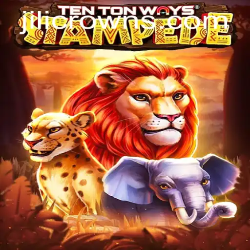 Exploring TenTonWaysStampede: A Thrilling Adventure with JILICROWN