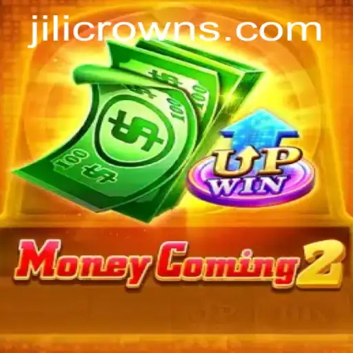 Discover the Thrills of MoneyComing2 and the Allure of JILICROWN