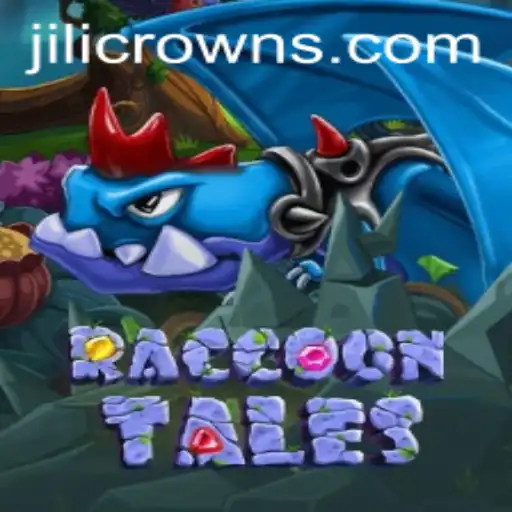 RaccoonTales and JILICROWN: A Captivating Adventure
