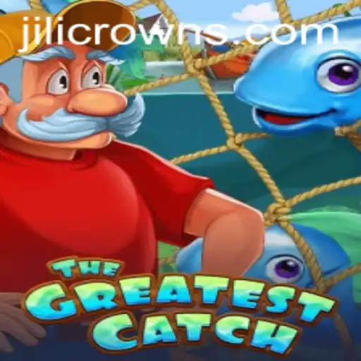 TheGreatestCatch: Unveiling the Exciting World of JILICROWN