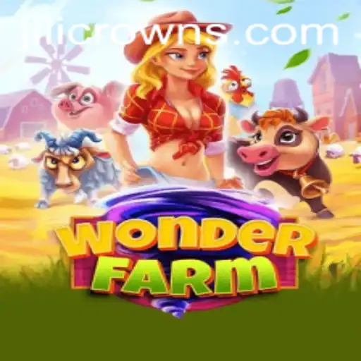 Experience the Magic of WonderFarm with JILICROWN